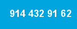 914 432 91 62